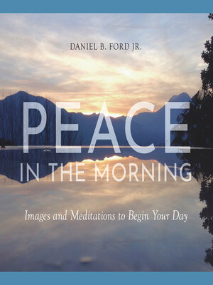 cover image of Peace in the Morning